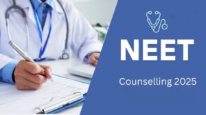 NEET UG 2025 काउंसलिंग