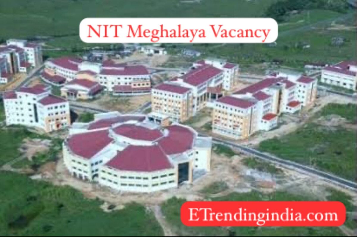 NIT मेघालय भर्ती 2025