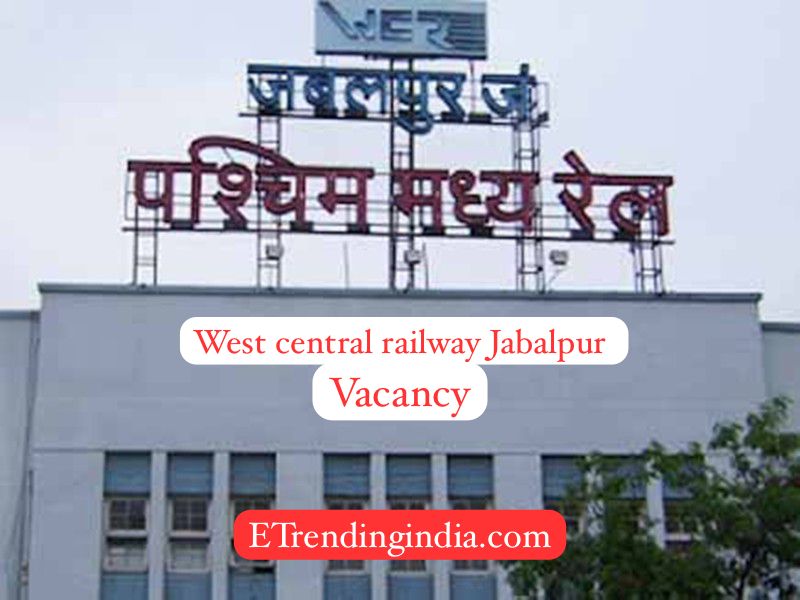 पश्चिम मध्य रेल अप्रेंटिस भर्ती 2025