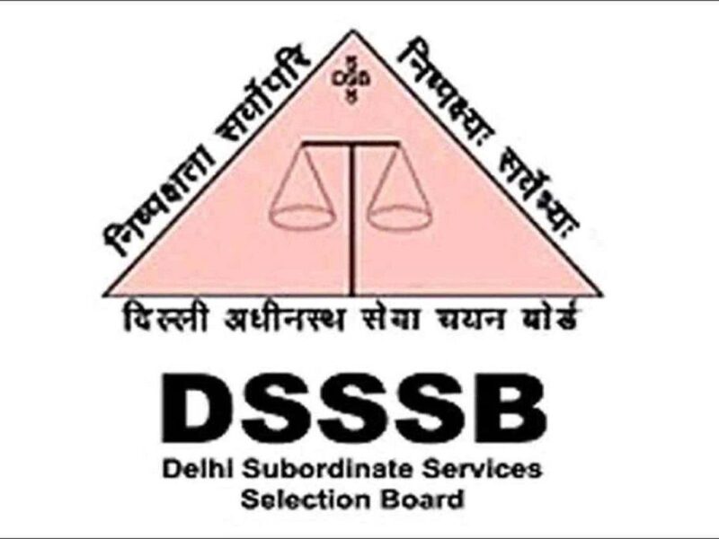 Delhi Subordinate Services Selection Board