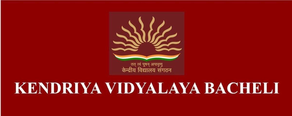 Kendriya Vidyalaya Bacheli