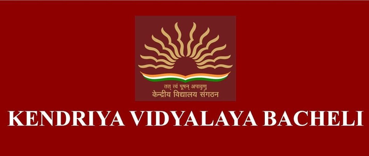 Kendriya Vidyalaya Bacheli